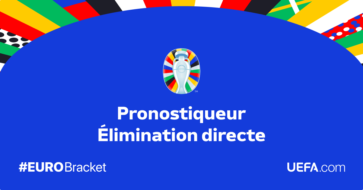 Tableau élimination directe UEFA EURO 2024